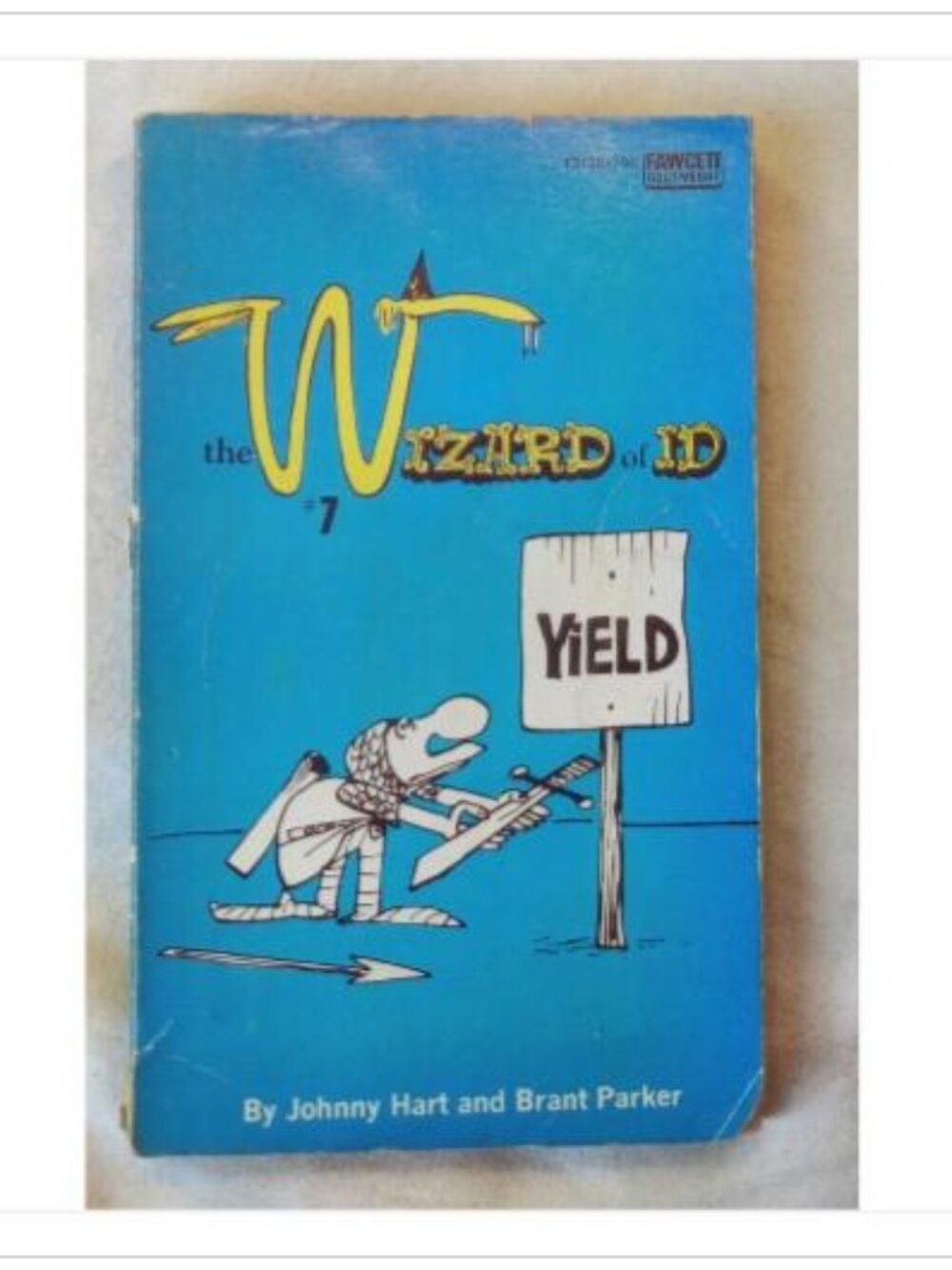 The Wizard of Id #7 Yield Johnny Hart, Brant Parker 1969 Paperback Book Vintage